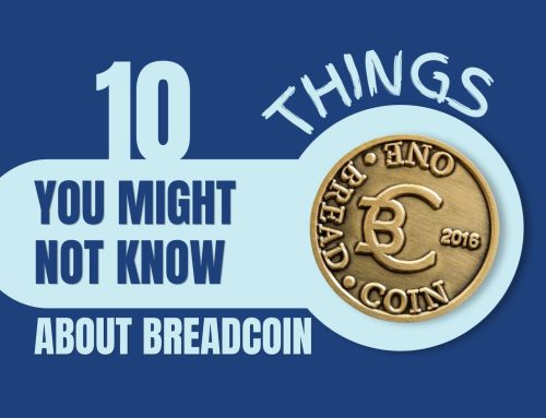 10 Things You Might Not Know About Breadcoin